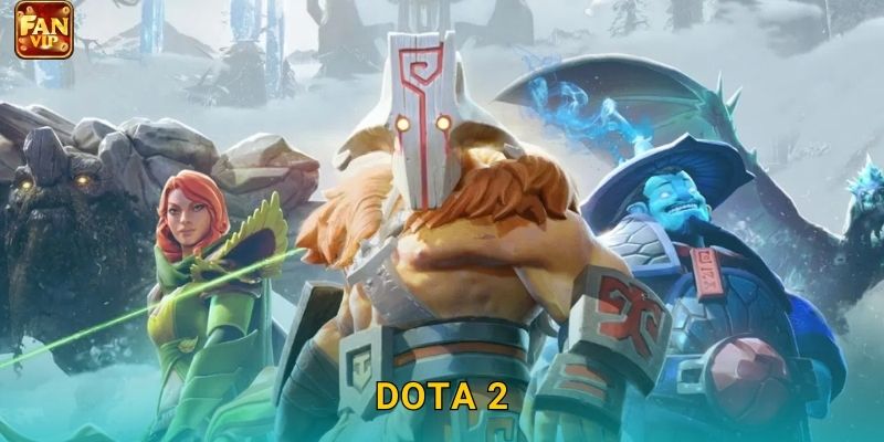 Dota 2 Fanvip – Đặt Cược Giải Quốc Tế Uy Tín