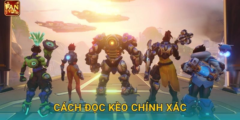 Cách đọc kèo chính xác