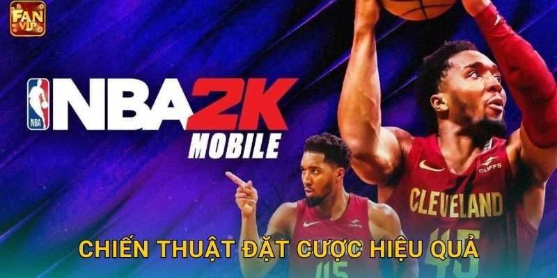 Chiến thuật đặt cược hiệu quả