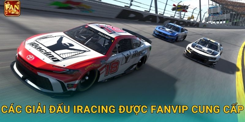 Các giải đấu iRacing được Fanvip cung cấp
